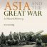 2017_Xu_Guoqi_Asia_and_the_Great_War_A_Shared_History