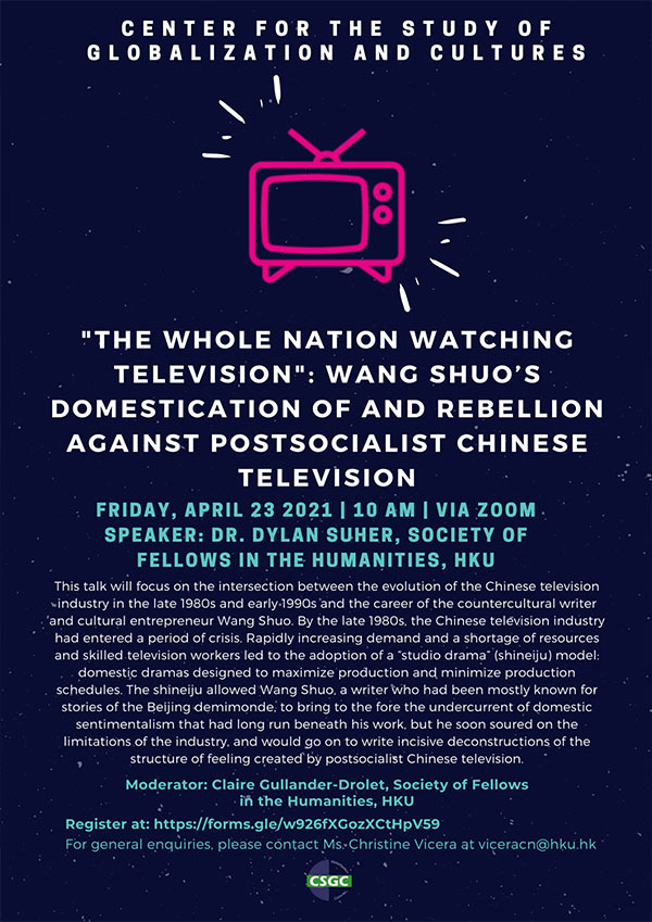 20210423_Complit_The_Whole_Nation_Watching_Television_Wang_Shuo_Domestication_Rebellion_Postsocialist